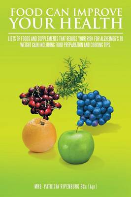 Food Can Improve Your Health (Paperback)