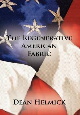 The Regenerative American Fabric (Hardback)