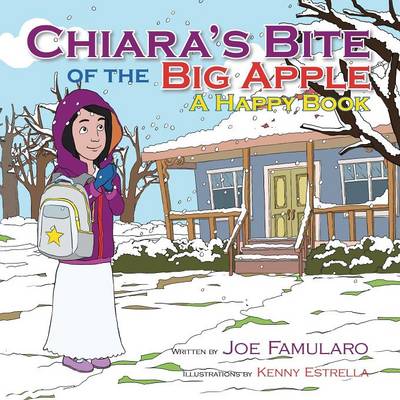 Chiara's Bite of the Big Apple: A Happy Book (Paperback)
