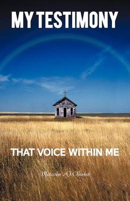 My Testimony: That Voice Within Me (Paperback)