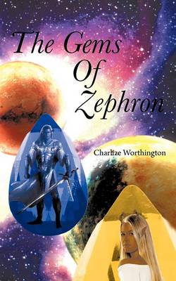 The Gems of Zephron (Paperback)