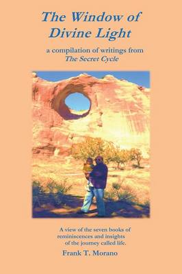 The Window of Divine Light: A Compilation of Writings from the Secret Cycle (Paperback)