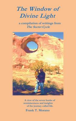 The Window of Divine Light: A Compilation of Writings from the Secret Cycle (Hardback)