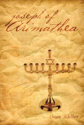 Joseph of Arimathea (Hardback)