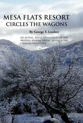 Mesa Flats Resort Circles the Wagons (Hardback)
