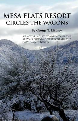 Mesa Flats Resort Circles the Wagons (Paperback)