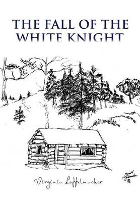 The Fall of the White Knight (Hardback)
