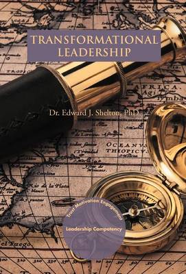 Transformational Leadership: Trust, Motivation and Engagement (Hardback)