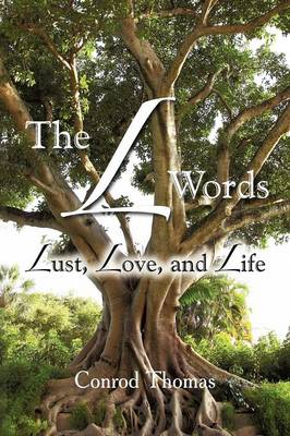 The L Words: Lust, Love, and Life (Paperback)