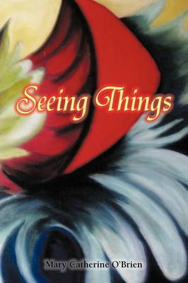 Seeing Things (Paperback)