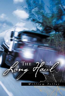 The Long Haul (Hardback)