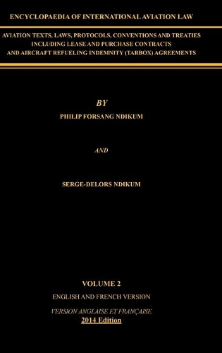 Encyclopaedia of International Aviation Law: Volume 2 (Hardback)