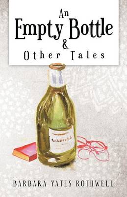 An Empty Bottle and Other Tales (Paperback)