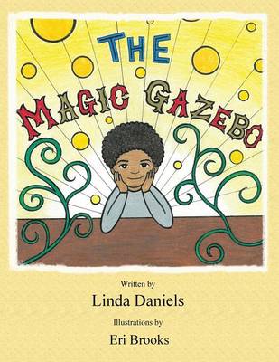 The Magic Gazebo (Paperback)