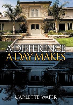 A Difference a Day Makes (Hardback)