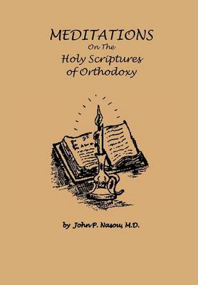 Meditations on the Holy Scriptures of Orthodoxy (Hardback)