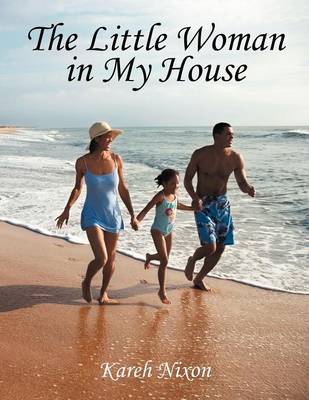 The Little Woman in My House (Paperback)
