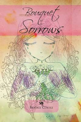 Bouquet of Sorrows (Paperback)