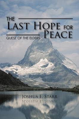 The Last Hope for Peace: Quest of the Elders (Paperback)