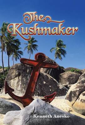 The Kushmaker (Hardback)