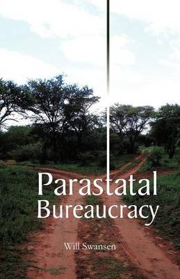Parastatal Bureaucracy (Paperback)