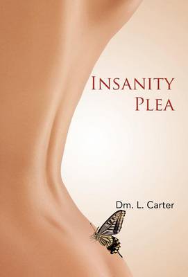 Insanity Plea (Hardback)