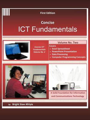 Concise Ict Fundamentals Volume Two (Paperback)
