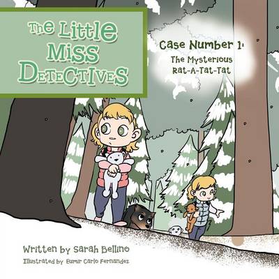 The Little Miss Detectives: Case Number 1: The Mysterious Rat a Tat Tat (Paperback)
