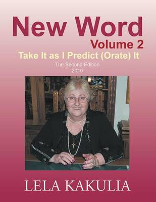 New Word Volume 2: Take It as I Predict (Orate) It (Paperback)
