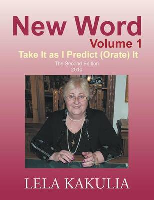 New Word Volume 1: Take It as I Predict (Orate) It (Paperback)