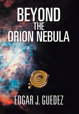 Beyond the Orion Nebula (Hardback)