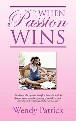 When Passion Wins (Paperback)