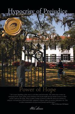 Hypocrisy of Prejudice: Power of Hope (Paperback)