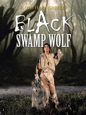 Black Swamp Wolf (Paperback)