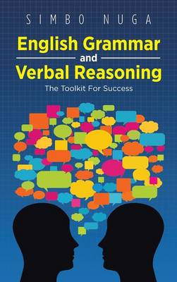 English Grammar and Verbal Reasoning: The Toolkit for Success (Hardback)