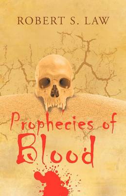 Prophecies of Blood (Paperback)