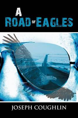 A Road of Eagles (Paperback)