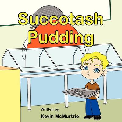 Succotash Pudding (Paperback)