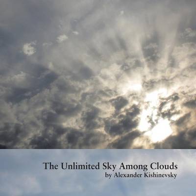 The Unlimited Sky Among Clouds (Paperback)