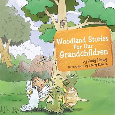 Woodland Stories for Our Grandchildren (Paperback)