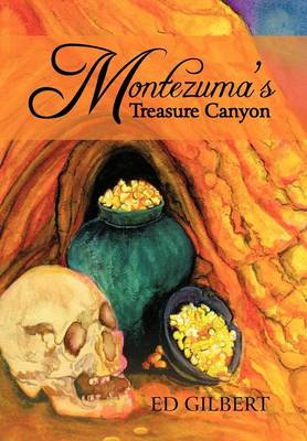 Montezuma's Treasure Canyon (Hardback)