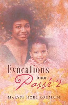 Evocations de Mon Passe 2 (Paperback)
