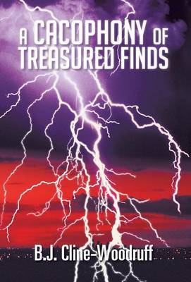 A Cacophony of Treasured Finds (Hardback)