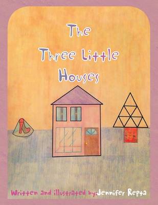 The Three Little Houses (Paperback)