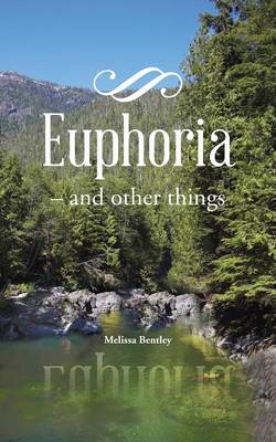 Euphoria: - And Other Things (Paperback)