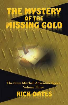 The Mystery of the Missing Gold (Paperback)