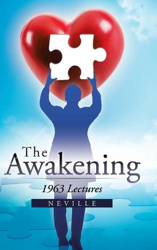 The Awakening: 1963 Lectures (Hardback)