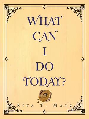 What Can I Do Today? (Paperback)
