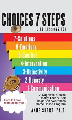 Choices 7 Steps Life Lessons 101 (Hardback)