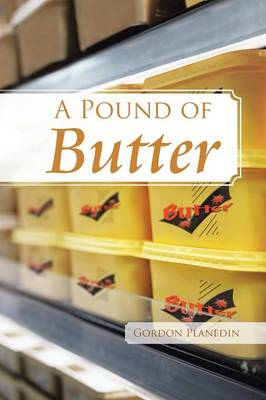 A Pound of Butter (Paperback)